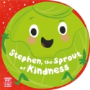 Stephen, the Sprout of Kindness - Book