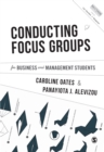 Conducting Focus Groups for Business and Management Students - eBook