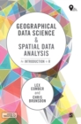 Geographical Data Science and Spatial Data Analysis : An Introduction in R - Book