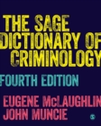 The SAGE Dictionary of Criminology - eBook