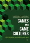 Understanding Games and Game Cultures - Book