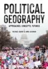 Political Geography : Approaches, Concepts, Futures - Book