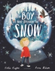 The Boy Who Brought the Snow - Book