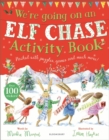 We're Going on an Elf Chase Activity Book - Book