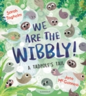 We Are the Wibbly! - Book