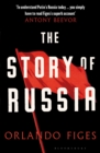 The Story of Russia : 'An excellent short study' - Book