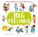 Big Feelings : From the creators of All Are Welcome - Book