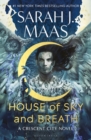 House of Sky and Breath : The second book in the EPIC and BESTSELLING Crescent City series - eBook