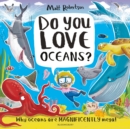 Do You Love Oceans? : Why Oceans are Magnificently Mega! - eBook