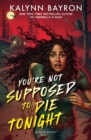 You're Not Supposed to Die Tonight - Book
