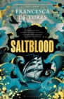 Saltblood : An epic historical fiction debut inspired by real life female pirates - eBook