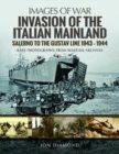 Invasion of the Italian Mainland : Salerno to the Gustav Line, 1943 1944 - Book