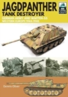 Jagdpanther Tank Destroyer : German Army, Western Europe 1944 -1945 - Book