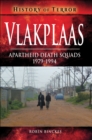 Vlakplaas : Apartheid Death Squads, 1979-1994 - eBook