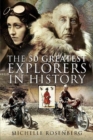 The 50 Greatest Explorers in History - Book