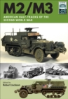 M2/M3 : American Half-tracks of the Second World War - eBook