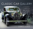 Classic Car Gallery : A Journey Through Motoring History - Book