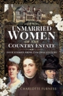 Unmarried Women of the Country Estate : Four Stories from 17th-20th Century - Book