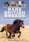 Rare British Breeds : Endangered Species in the UK - eBook