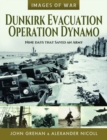 Dunkirk Evacuation - Operation Dynamo : Nine Days that Saved an Army - Book