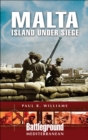Malta : Island Under Siege - eBook