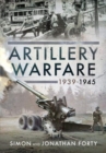 Artillery Warfare, 1939-1945 - Book