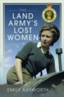 The Land Army's Lost Women - Book