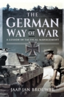 The German Way of War : A Lesson in Tactical Management - eBook
