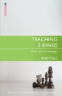 Teaching 2 Kings : From Text to Message - Book