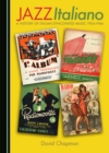 None Jazz Italiano : A History of Italian Syncopated Music 1904-1946 - eBook