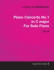 Piano Concerto No. 1 - In C Major - Op. 15 - For Solo Piano : With a Biography by Joseph Otten - eBook