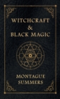 Witchcraft and Black Magic - Book