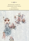 Shakespeare's Comedy of A Midsummer-Night's Dream - Illustrated by W. Heath Robinson - eBook