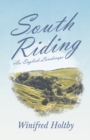 South Riding - An English Landscape - eBook