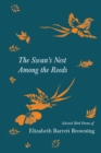 The Swan's Nest Among the Reeds - Selected Bird Poems of Elizabeth Barrett Browning - eBook