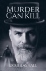 Murder Can Kill - eBook