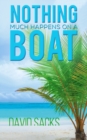 Nothing Much Happens on a Boat - eBook