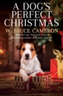 A Dog's Perfect Christmas - eBook