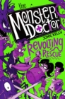 The Monster Doctor: Revolting Rescue - Book
