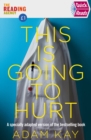 Quick Reads This Is Going To Hurt : An easy to read version of the bestselling book - eBook