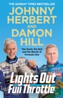 Lights Out, Full Throttle : The Good the Bad and the Bernie of Formula One - eBook