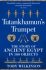 Tutankhamun's Trumpet : The Story of Ancient Egypt in 100 Objects - eBook