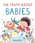The Truth About Babies - Book