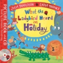 What the Ladybird Heard on Holiday - Book