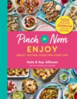 Pinch of Nom Enjoy : Great-tasting Food For Every Day - eBook