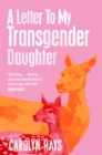 A Letter to My Transgender Daughter : A Letter to My Transgender Daughter - eBook