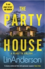 The Party House : An Atmospheric and Twisty Thriller Set in the Scottish Highlands - eBook