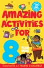 Amazing Activities for 8 Year Olds : Spring and Summer! - Book