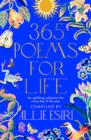 365 Poems for Life : An Uplifting Collection for Every Day of the Year - eBook