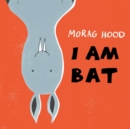 I Am Bat - eBook